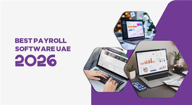 دليل مقارنة أفضل برامج الرواتب في الإمارات 2026