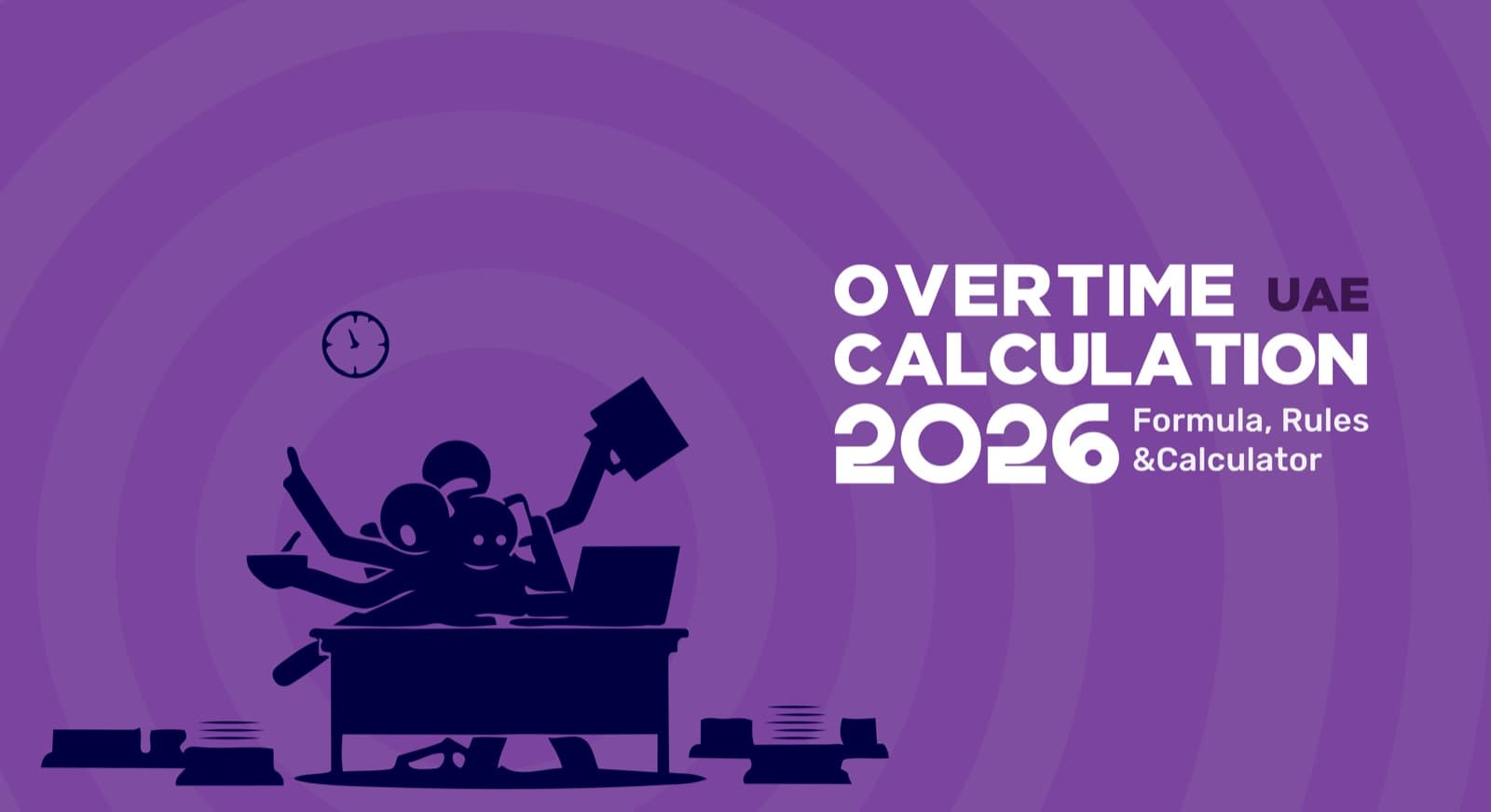 UAE overtime calculation guide for HR and payroll managers