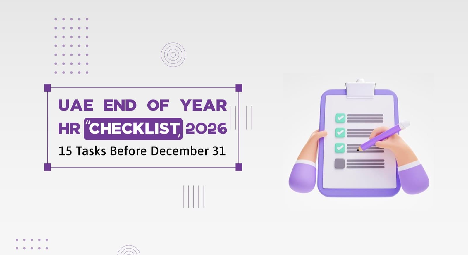 UAE HR compliance checklist for end of year 2026